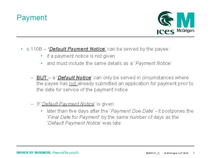 Payment • s. 110 B – ‘Default Payment Notice’ can be served by the