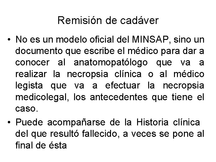 Remisión de cadáver • No es un modelo oficial del MINSAP, sino un documento