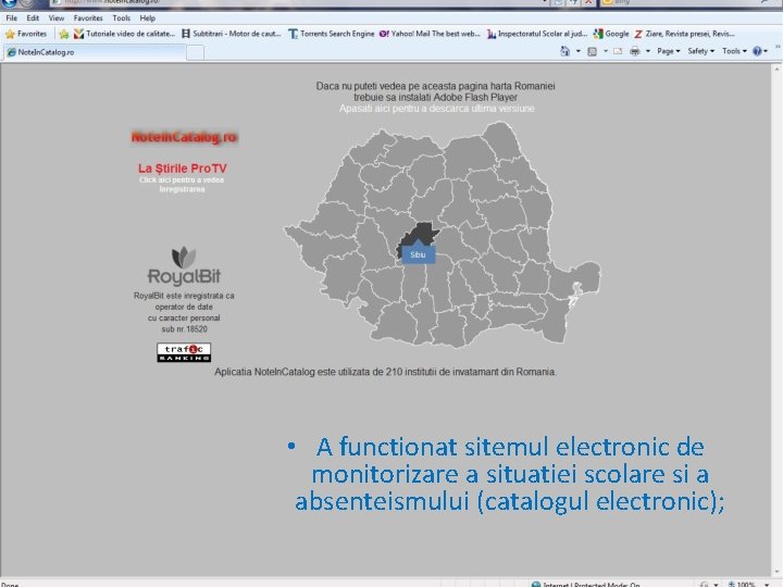  • A functionat sitemul electronic de monitorizare a situatiei scolare si a absenteismului