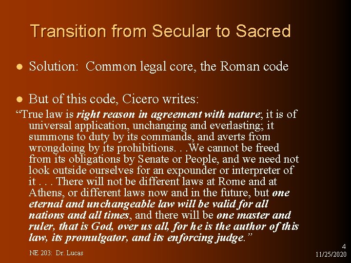 Transition from Secular to Sacred l Solution: Common legal core, the Roman code l