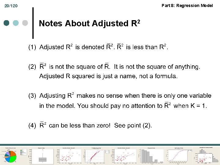 Part 8: Regression Model 20/120 Notes About Adjusted R 2 