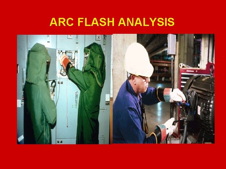 Electrical ARC Safety FLASH ANALYSIS 