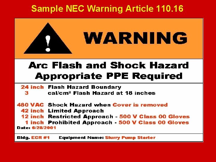 Sample NEC Warning Article 110. 16 Electrical Safety 