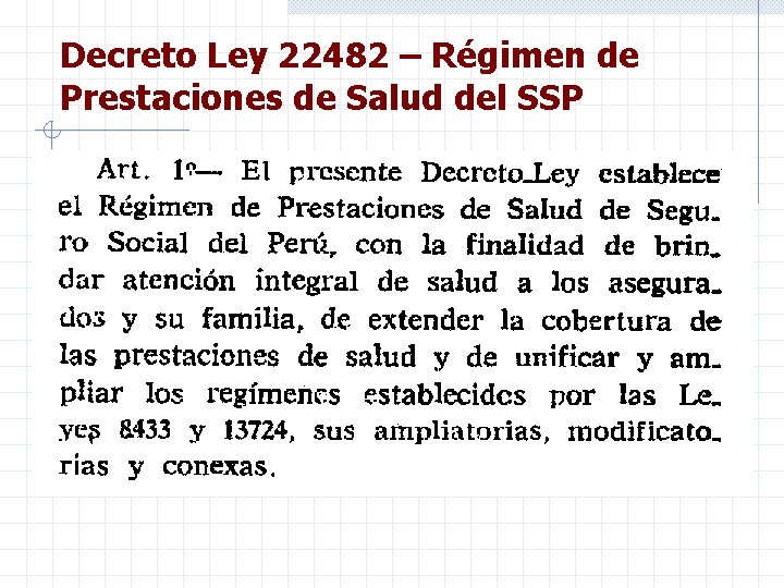 Decreto Ley 22482 – Régimen de Prestaciones de Salud del SSP 