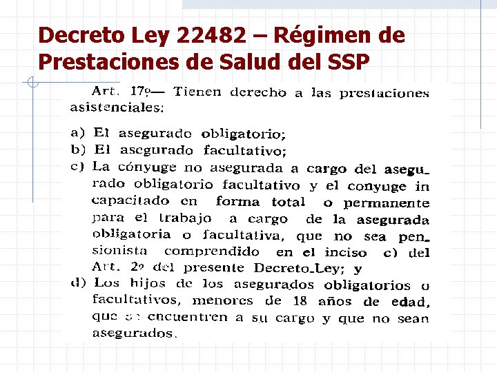 Decreto Ley 22482 – Régimen de Prestaciones de Salud del SSP 