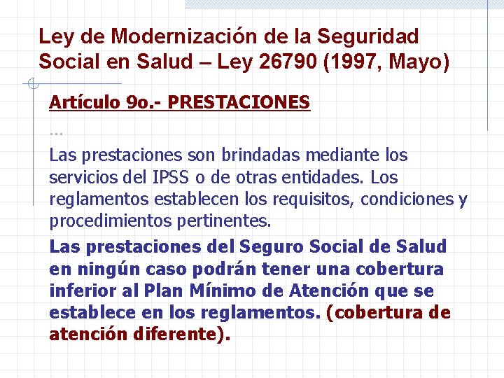 Ley de Modernización de la Seguridad Social en Salud – Ley 26790 (1997, Mayo)