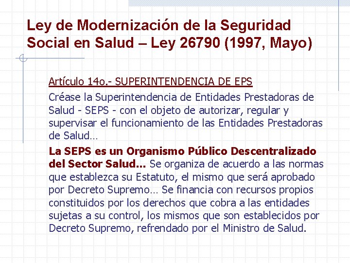 Ley de Modernización de la Seguridad Social en Salud – Ley 26790 (1997, Mayo)