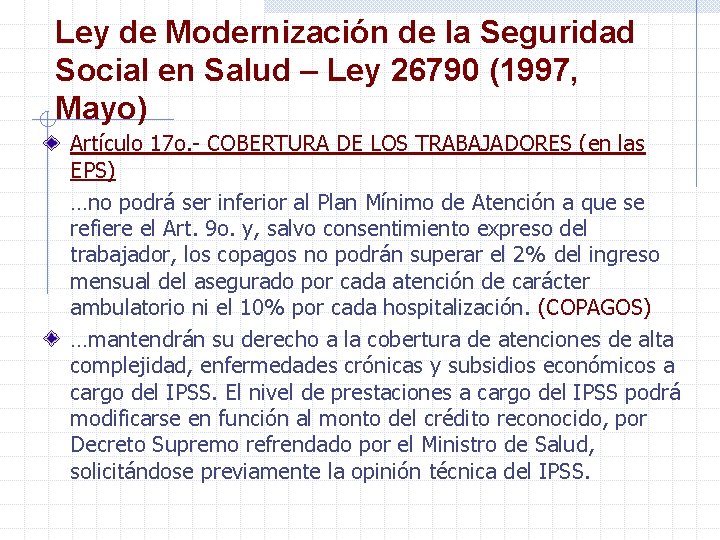 Ley de Modernización de la Seguridad Social en Salud – Ley 26790 (1997, Mayo)