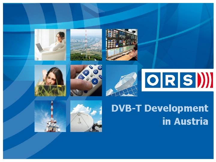 DVB-T Development in Austria 
