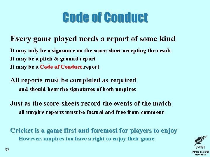 Code of Conduct Every game played needs a report of some kind It may Code of Conduct Every game played needs a report of some kind It may