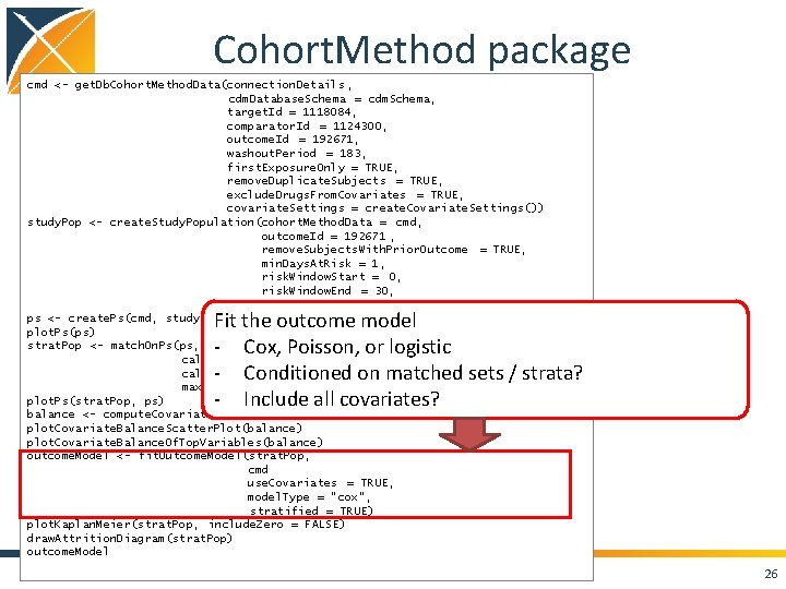 Cohort. Method package cmd <- get. Db. Cohort. Method. Data(connection. Details , cdm. Database.