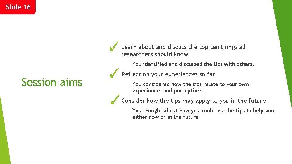 Slide 16 about and discuss the top ten things all ✓Learn researchers should know
