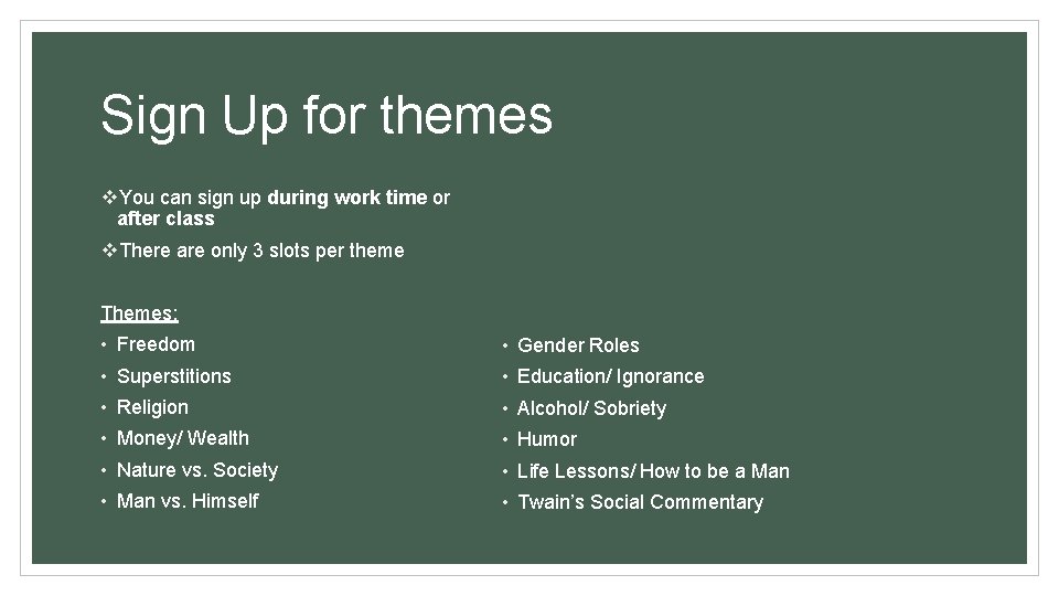 Sign Up for themes v. You can sign up during work time or after