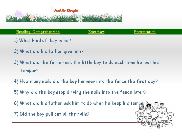 Food for Thought Reading Comprehension Exercises Presentation 1) What kind of boy is he?