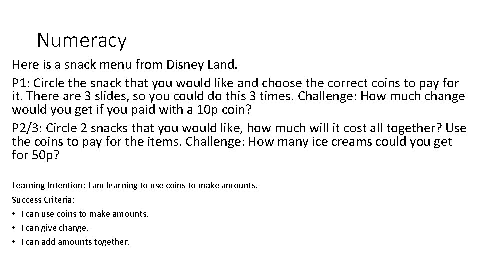 Numeracy Here is a snack menu from Disney Land. P 1: Circle the snack