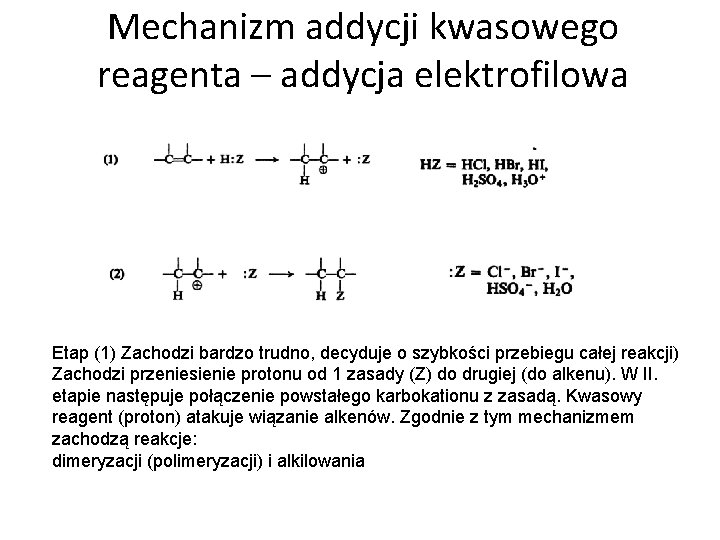 Wykad 4 Mechanizm dehydratacji alkoholi I Protonowanie II