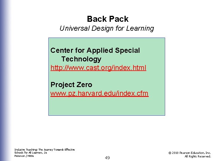 Back Pack Universal Design for Learning Center for Applied Special Technology http: //www. cast.