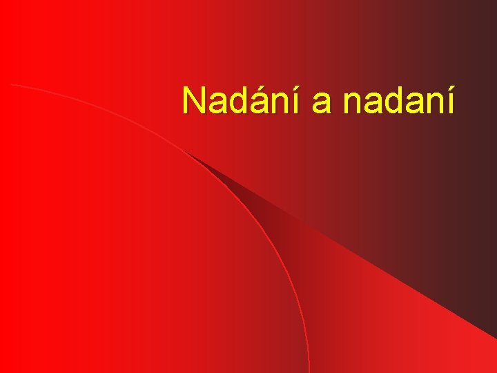 Nadání a nadaní 