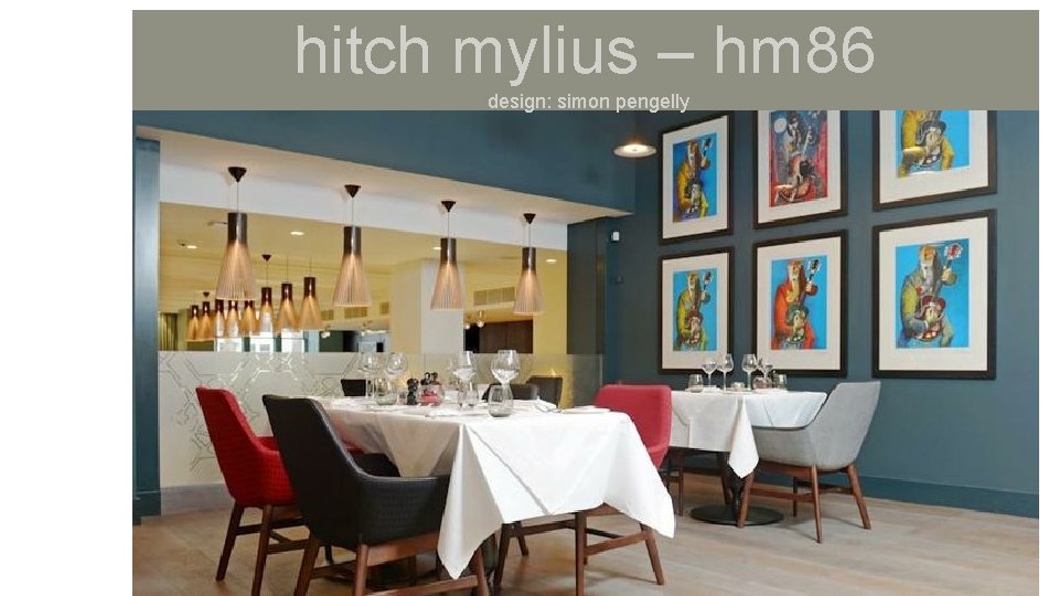 hitch mylius – hm 86 design: simon pengelly 