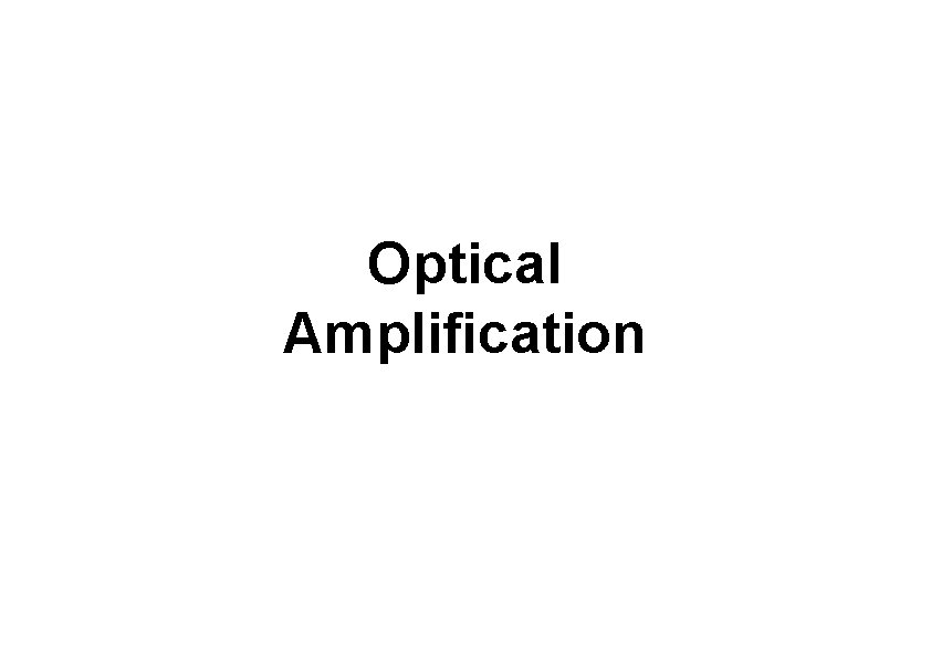 Optical Amplification 