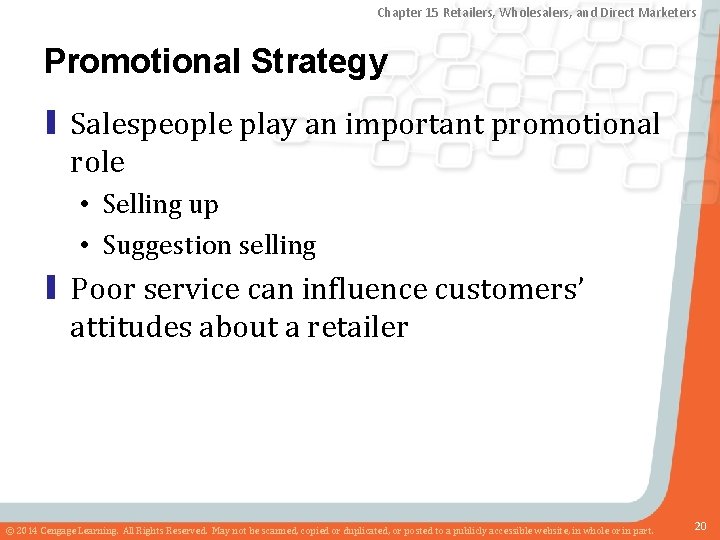 Chapter 15 Retailers, Wholesalers, and Direct Marketers Promotional Strategy ▮ Salespeople play an important