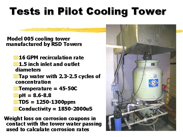 Tests in Pilot Cooling Tower Model 005 cooling tower manufactured by RSD Towers x