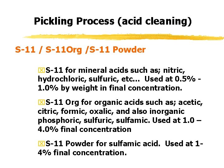 Pickling Process (acid cleaning) S-11 / S-11 Org /S-11 Powder x. S-11 for mineral