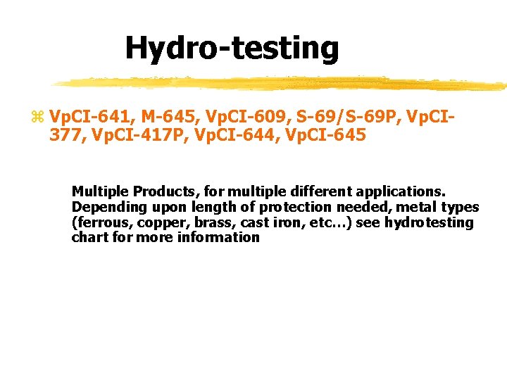 Hydro-testing z Vp. CI-641, M-645, Vp. CI-609, S-69/S-69 P, Vp. CI 377, Vp. CI-417