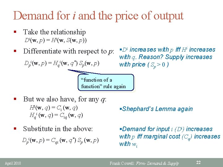 Demand for i and the price of output § Take the relationship Di(w, p)