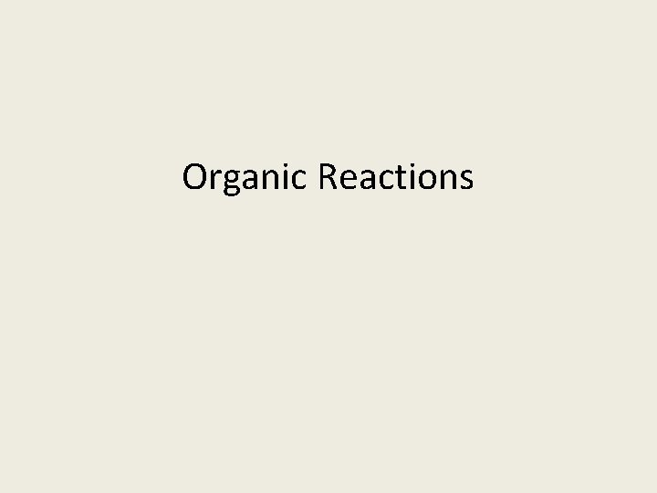 Organic Reactions 