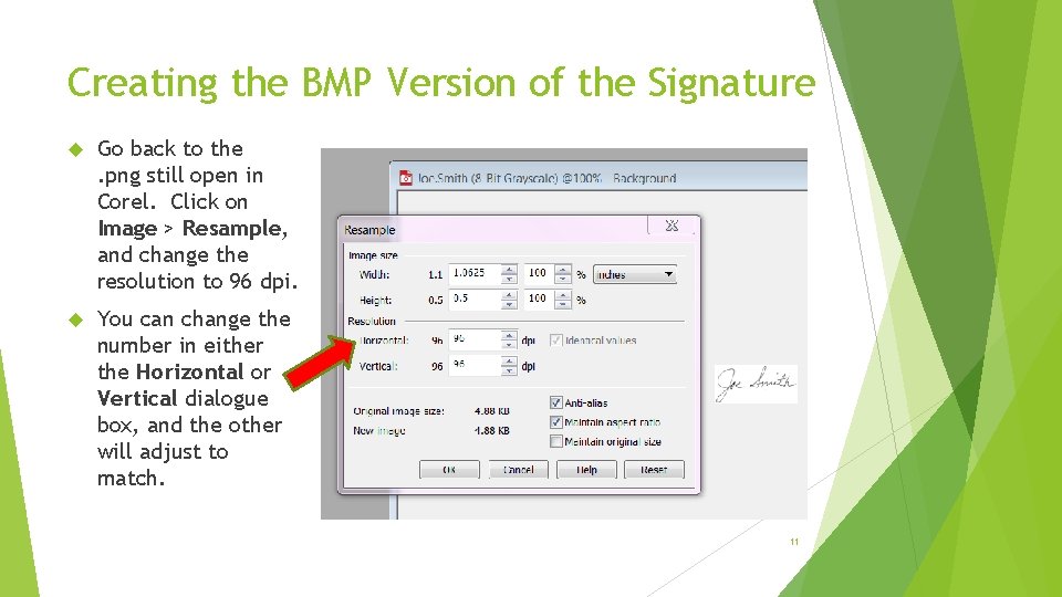 Creating the BMP Version of the Signature Go back to the. png still open
