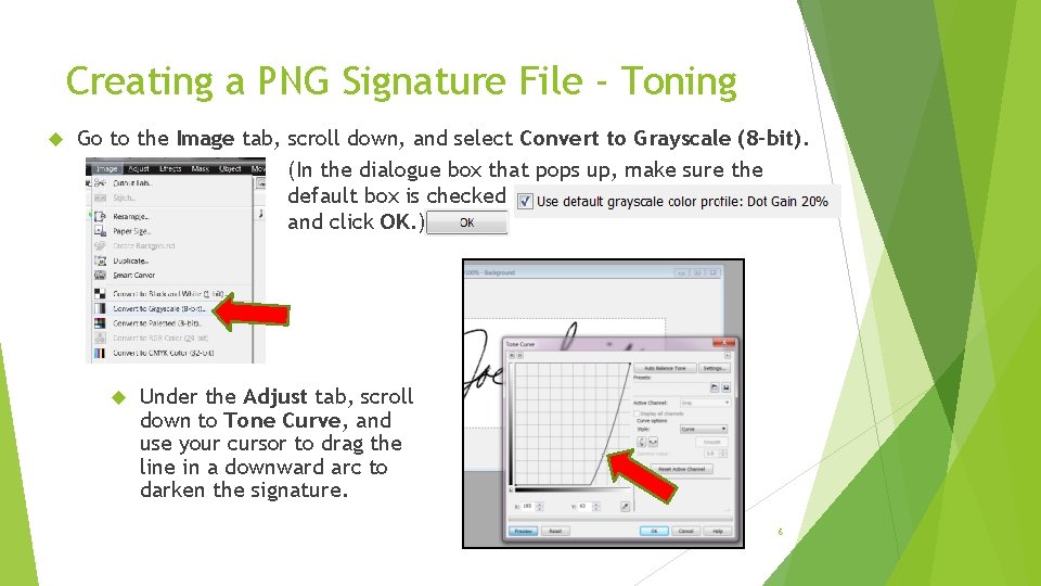 Creating a PNG Signature File - Toning Go to the Image tab, scroll down,