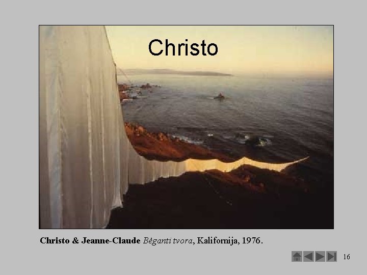 Christo & Jeanne-Claude Bėganti tvora, Kalifornija, 1976. 16 
