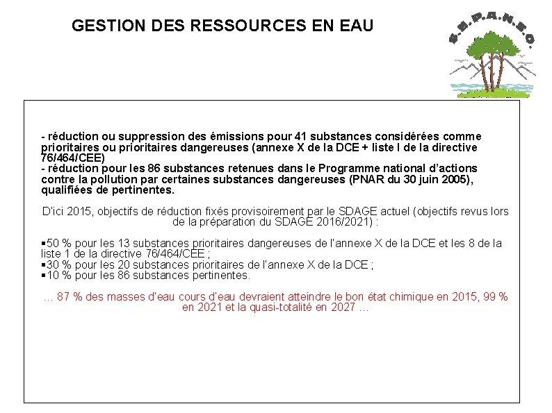  GESTION DES RESSOURCES EN EAU - réduction ou suppression des émissions pour 41