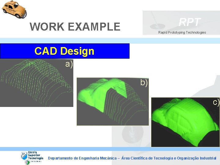 Rhpte Model RAPID RPT PROTOTYPING Rapid Prototyping Technologies Teaching at