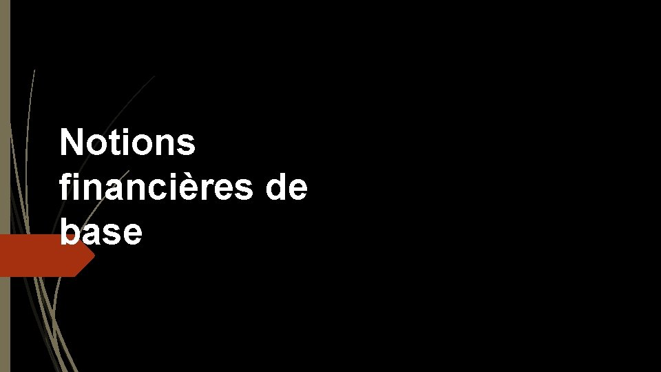 Notions financières de base 