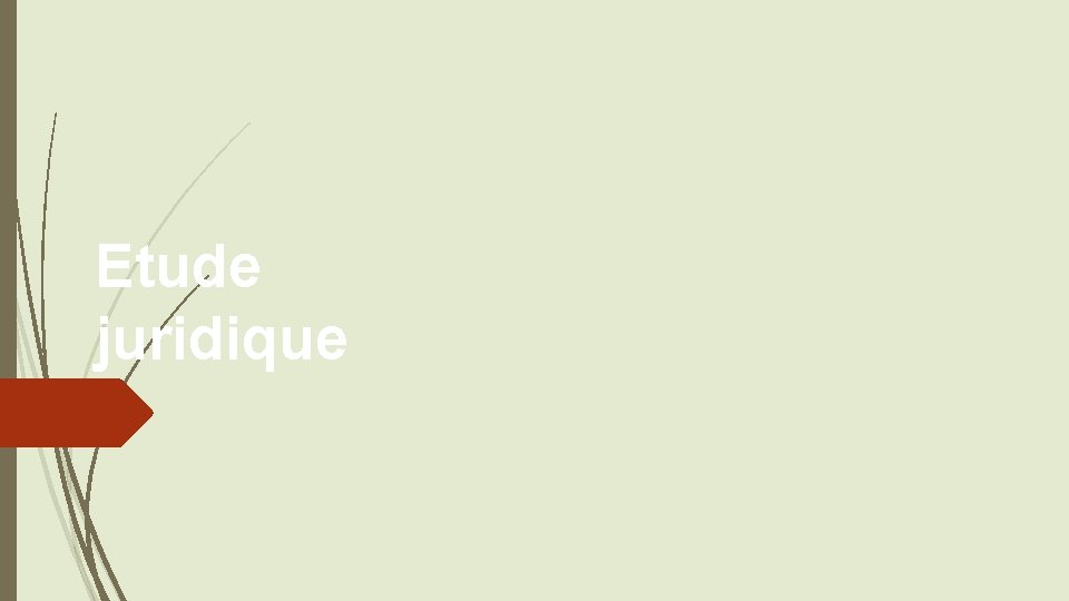 Etude juridique Etude juridique