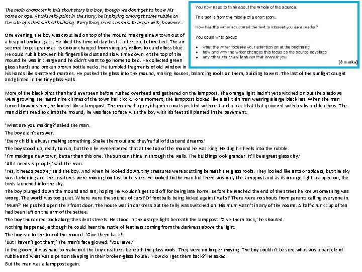 The main character in this short story is a boy, though we don’t get