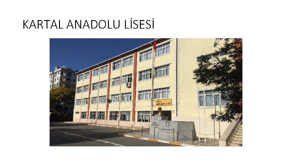 KARTAL ANADOLU LİSESİ 