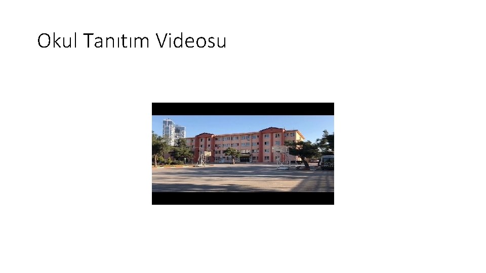 Okul Tanıtım Videosu 