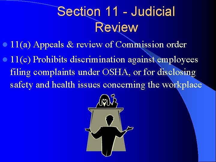 Section 11 - Judicial Review l 11(a) l 11(c) Appeals & review of Commission