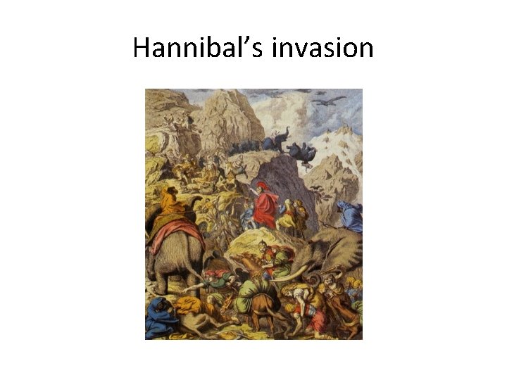 Hannibal’s invasion 