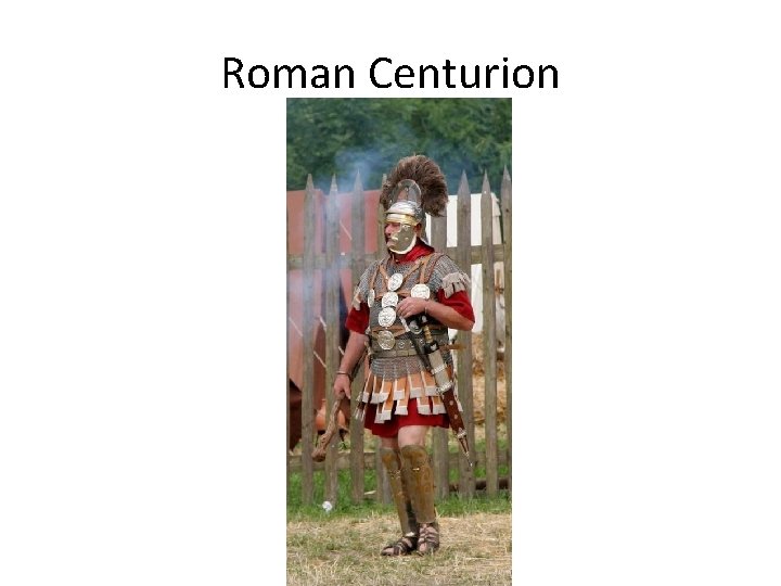 Roman Centurion 