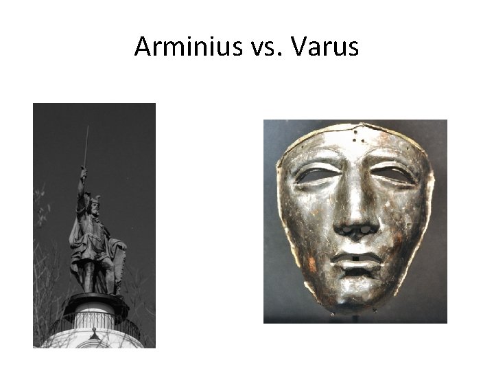 Arminius vs. Varus 