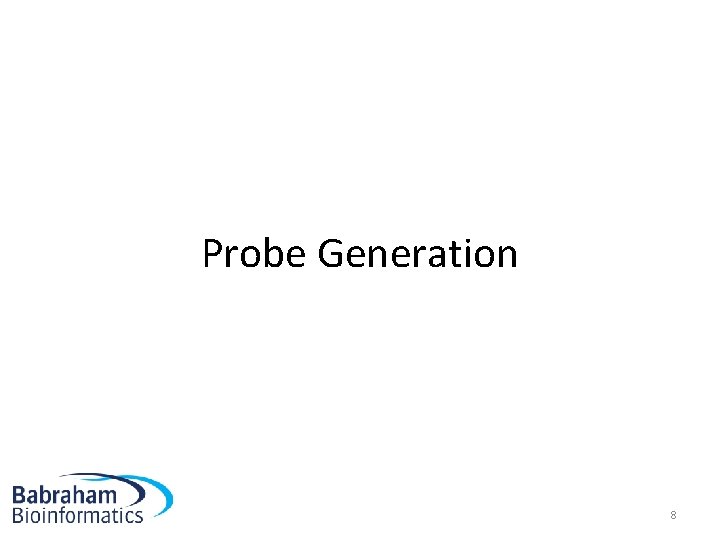 Probe Generation 8 