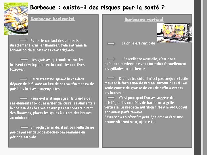 Barbecue : existe-il des risques pour la santé ? Barbecue horizontal Éviter le contact