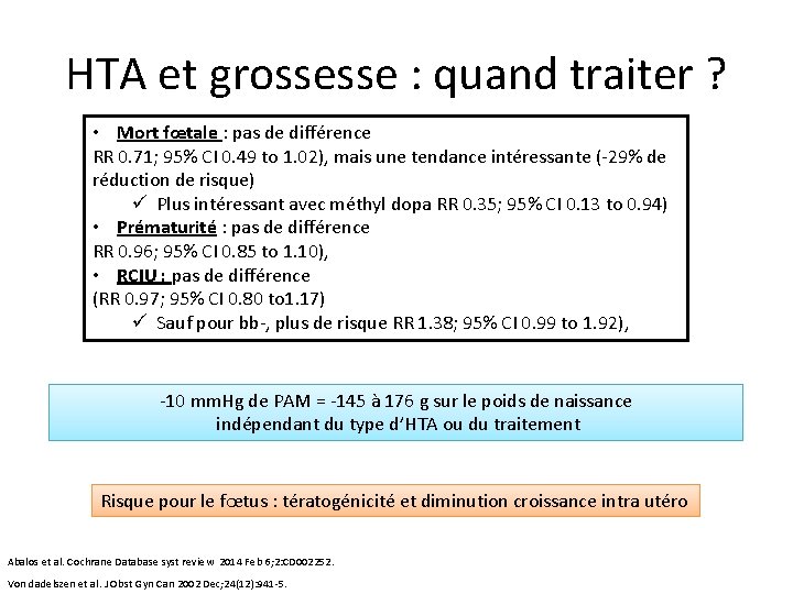 HTA et grossesse : quand traiter ? • Mort fœtale : pas de différence