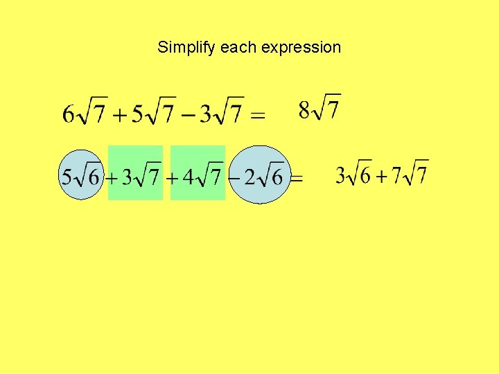 Simplify each expression 