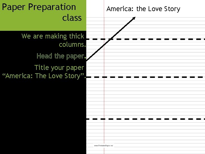 Paper Preparation class We are making thick columns