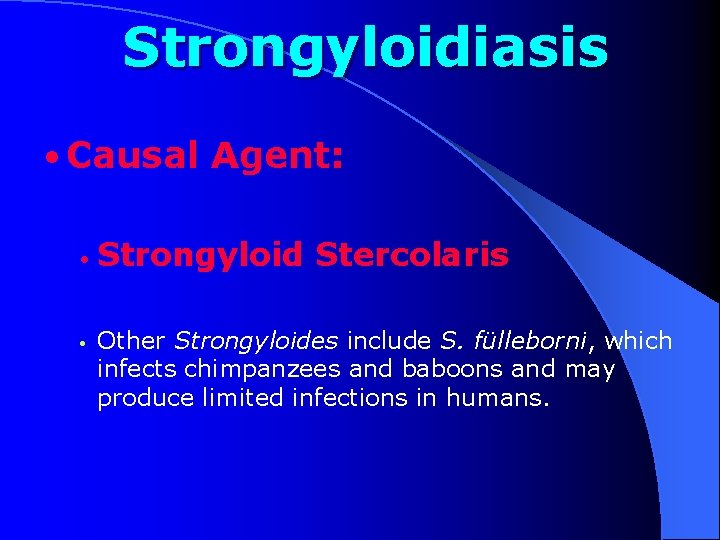 Strongyloidiasis teniasis